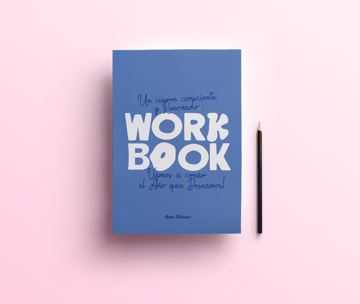 Workbook digital: Un cierre consciente y renovado; ¡Vamos a crear el año que deseamos!