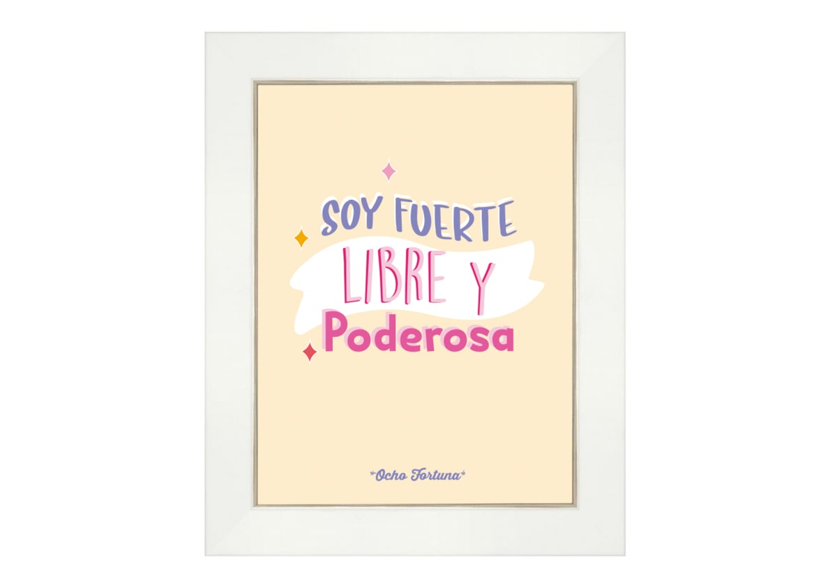 Cuadro/Lámina 15x20 Soy fuerte, libre y poderosa marco blanco
