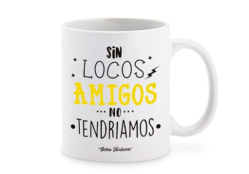 Ocho Fortuna Tazón Locos Amigos