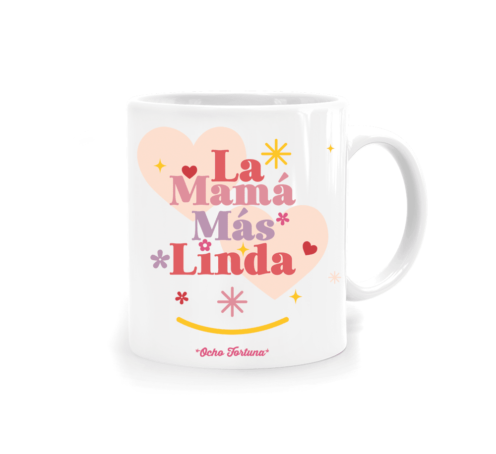 Ocho Fortuna Tazón Mamá La mamá más linda